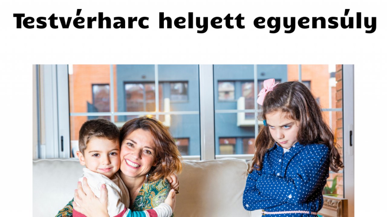 Testvérharc helyett egyensúly