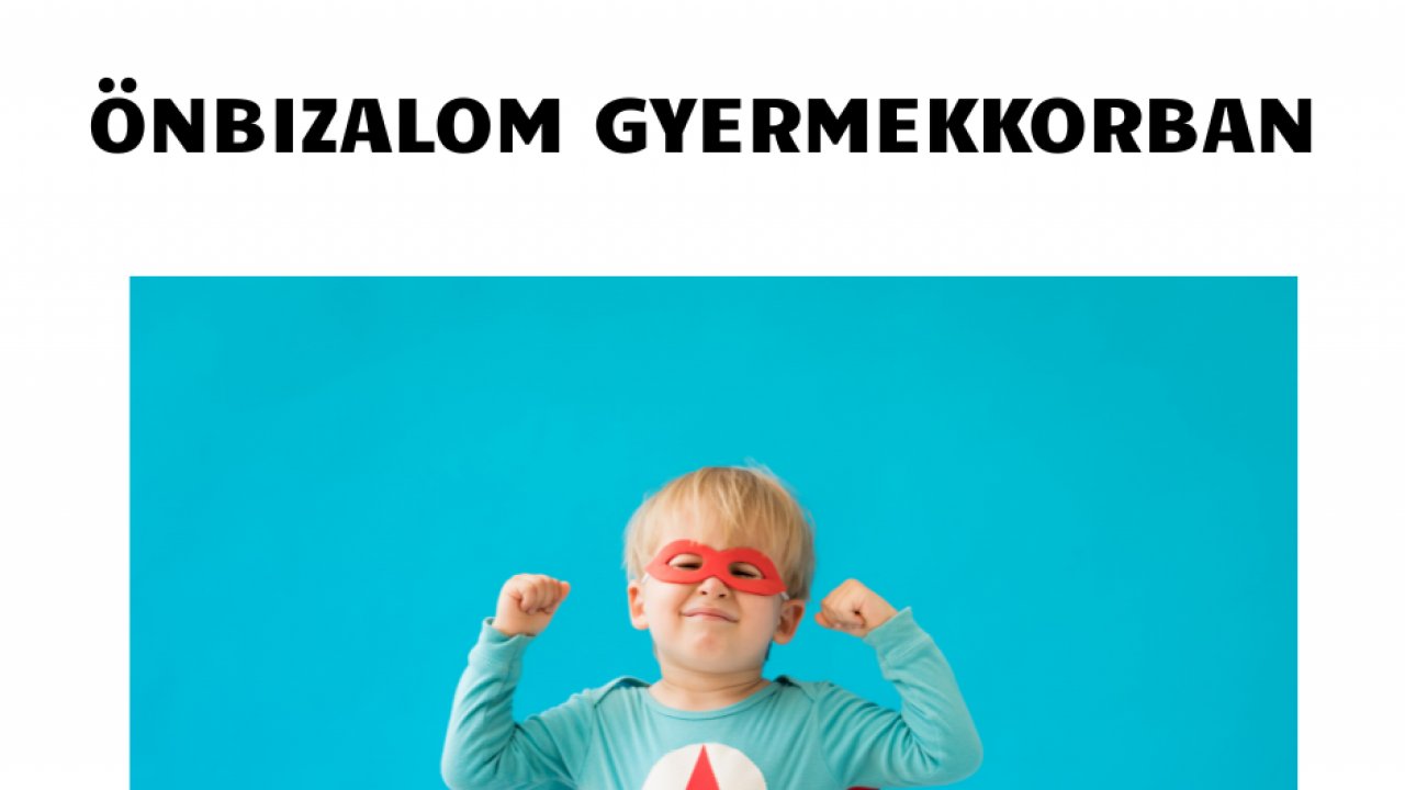 Gyermekkori önbizalom kialakulása