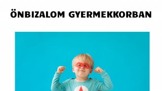 Gyermekkori önbizalom kialakulása